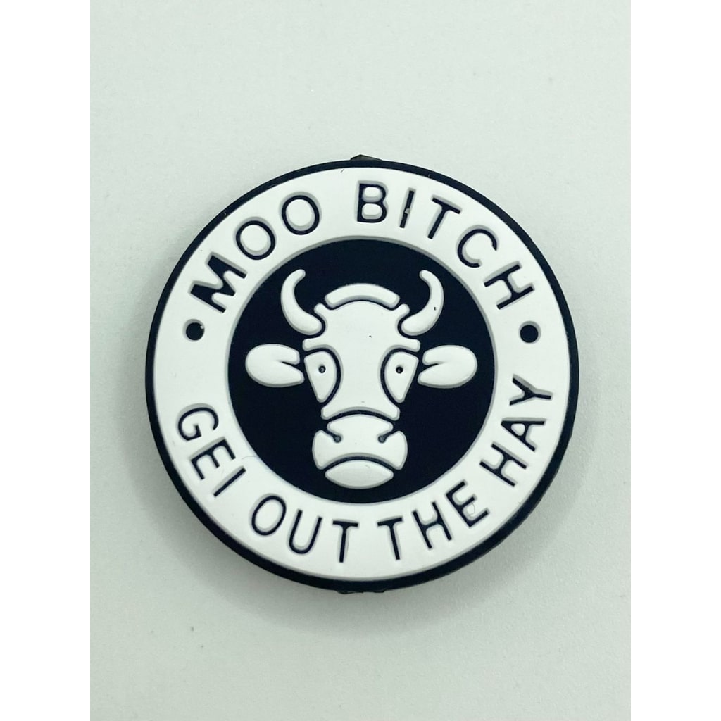 MOO BITCH GET OUT THE HAY Silicone Focal Beads